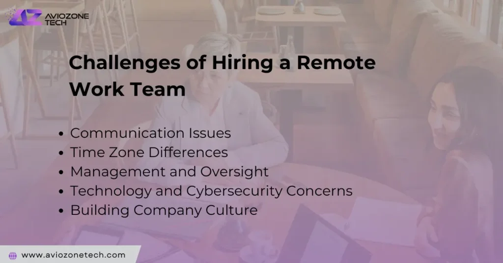 Benefits and Challenges of Hiring a Remote Work Team